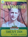 Money Brother 2004